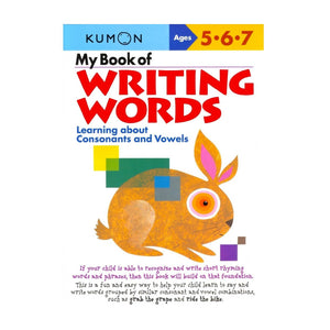 KUMON My Book of Writing Words: Consonants & Vowels